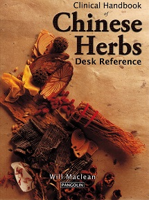 Clinical Handbook of Chinese Herbs: Essential Desk Reference